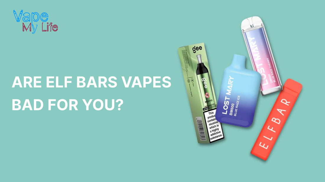 Are Elf Bars Vapes Bad for You?